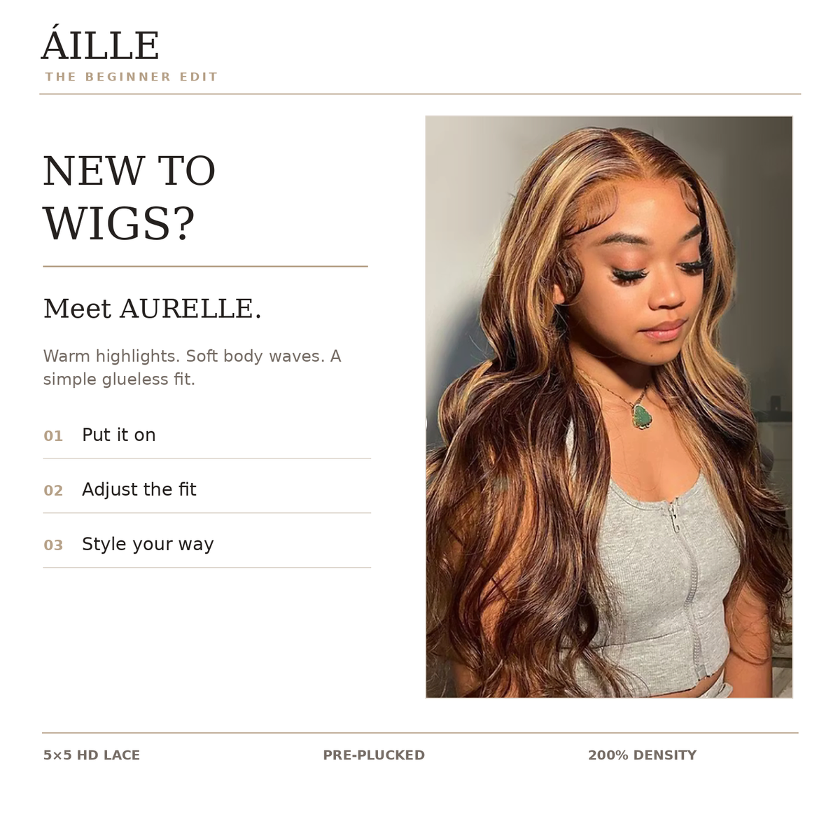 ÁILLE AURELLE | Highlight Body Wave Glueless Wig